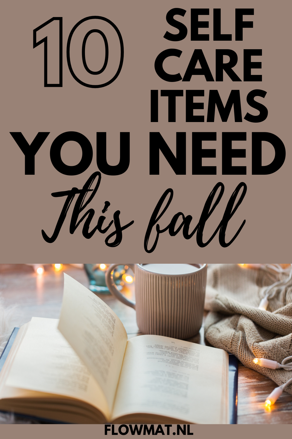 10 selfcare items you need this fall.
